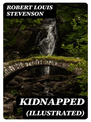 cover image of Kidnapped (Illustrated)